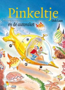 Pinkeltje en de autoraket - Dick Laan - ebook