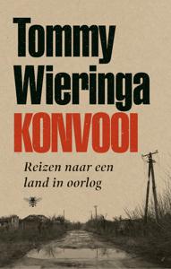 Konvooi - Tommy Wieringa - ebook