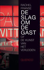 De slag om de gast - Rachel Franse - ebook