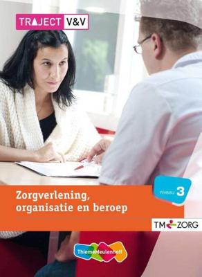 Traject Zorg Zorgverl. organisatie en beroep - Paperback (9789006924985)