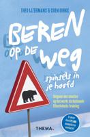 Beren op de weg, spinsels in je hoofd (Paperback)