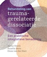 Behandeling van traumagerelateerde dissociatie - Kathy Steele, Onno van der Hart, Suzette Boon - Hardcover (9789463160353)