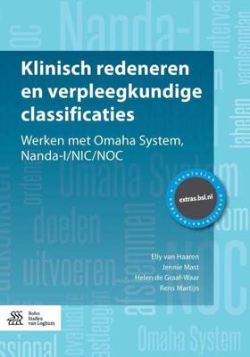 Klinisch redeneren en verpleegkundige classificaties - Elly van Haaren - Paperback (9789036817073)