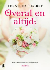 Overal en altijd - Jennifer Probst - ebook