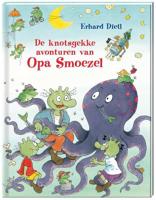 De knotsgekke avonturen van opa Smoezel - Erhard Dietl - Hardcover (9789051164619)