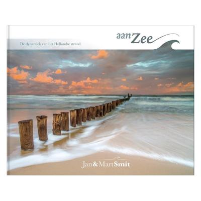 Aan Zee, de dynamiek van het Hollandse strand - Jan en Mart Smit