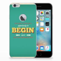 Apple iPhone 6 Plus | 6s Plus Siliconen hoesje met naam Quote Begin - thumbnail