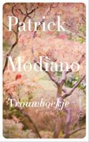 Trouwboekje - Patrick Modiano - eBook (9789021459271)