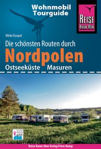 Campergids Wohnmobil-Tourguide Nordpolen: Ostseeküste und Masuren | Re