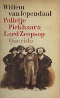 Polletje Piekhaar en Lord Zeepsop - Willem van Iependaal - eBook (9789021444864)