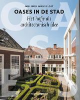 Oases in de stad - Willemijn Wilms Floet - ebook