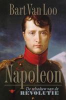 Napoleon: De schaduw van de revolutie