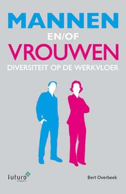 Mannen en/of Vrouwen - Bert Overbeek - Paperback (9789492221377)