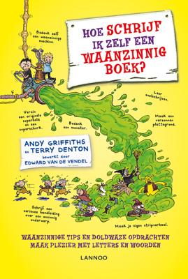 Hoe schrijf ik zelf een waanzinnig boek? - Andy Griffiths, Terry Denton - ebook