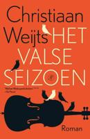 Het valse seizoen - Christiaan Weijts - Paperback (9789029525916)