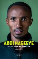 Abdi Nageeye Atleet zonder grenzen - André van Kats - Paperback (9789492798442)