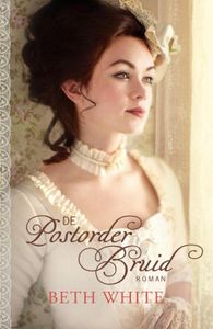 De postorderbruid - Beth White - ebook