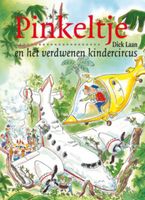 Pinkeltje en het verdwenen kindercircus - Dick Laan - ebook - thumbnail