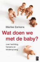 Wat doen we met de baby? - Marilse Eerkens - ebook