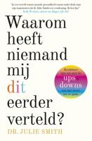 Waarom heeft niemand mij dit eerder verteld? (Paperback)