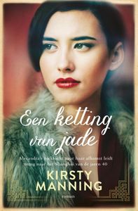 Een ketting van jade - Kirsty Manning - ebook