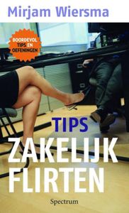 Zakelijk flirten 40 tips - Mirjam Wiersma - ebook