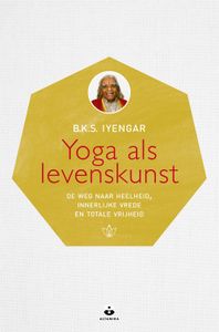 Yoga als levenskunst - B.K.S. Iyengar - ebook