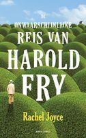 De onwaarschijnlijke reis van Harold Fry - Rachel Joyce - ebook