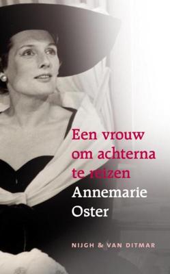 Een vrouw om achterna te reizen - Annemarie Oster - eBook (9789038893563)