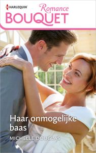 Haar onmogelijke baas - Michelle Douglas - ebook