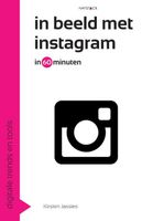 In beeld met Instagram in 60 minuten - Kirsten Jassies - ebook