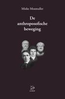 De anthroposofische beweging - Mieke Mosmuller - Hardcover (9789075240580)