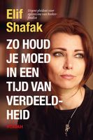 Zo houd je moed in een tijd van verdeeldheid - Elif Shafak - ebook - thumbnail