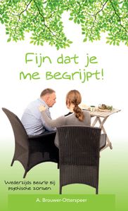 Fijn dat je me begrijpt - A. Brouwer-Otterspeer - ebook