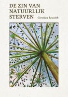 De zin van natuurlijk sterven (Paperback)