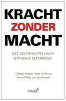 Kracht zonder macht - Chester Jansen - Paperback (9789492221148)