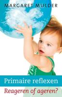 Primaire reflexen - Margaret Mulder - eBook (9789020299441)