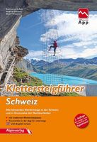 Klimgids - Klettersteiggids Klettersteigführer Schweiz - Zwitserland | Alpinverlag