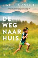 De weg naar huis - Katie Arnold - ebook