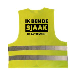 Ik ben de sjaak ik ga trouwen hesje geel met reflecterende strepen voor volwassenen