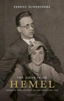 Tot ziens in de hemel - Ferenc Schneiders - ebook