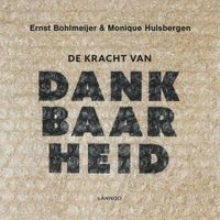 De kracht van dankbaarheid - Ernst Bohlmeijer, Monique Hulsbergen - ebook - thumbnail