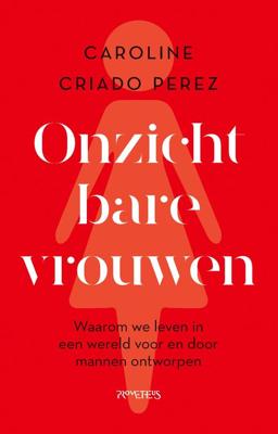 Onzichtbare vrouwen - Caroline Criado-Perez - ebook