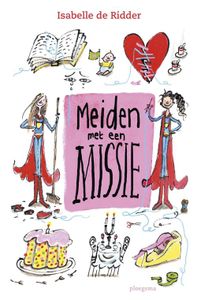 Meiden met een missie - Isabelle de Ridder - ebook