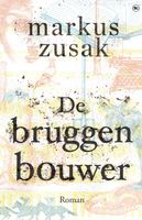 De bruggenbouwer - Markus Zusak - ebook