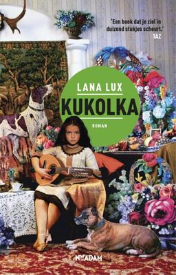 Kukolka - Lana Lux - eBook (9789046823828) Kukolka - Lana Lux - eBook (9789046823828)