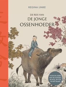 De reis van de jonge ossenhoeder - Regina Linke - ebook