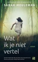 Wat ik je niet vertel - Sarah Meuleman - Paperback (9789048845675)