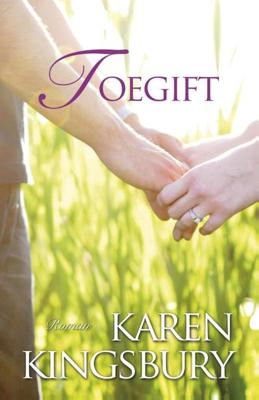 Toegift - Karen Kingsbury - ebook