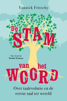 De stam van het woord - Yannick Fritschy - Paperback (9789085716709)